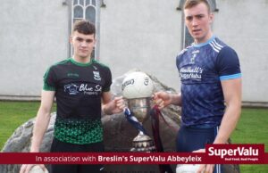 In association with Breslin's SuperValu Abbeyleix