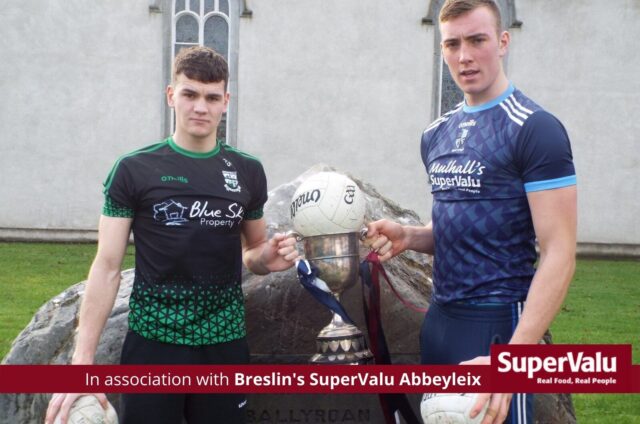 In association with Breslin's SuperValu Abbeyleix