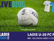 Live Blog - Laois u-20 Final