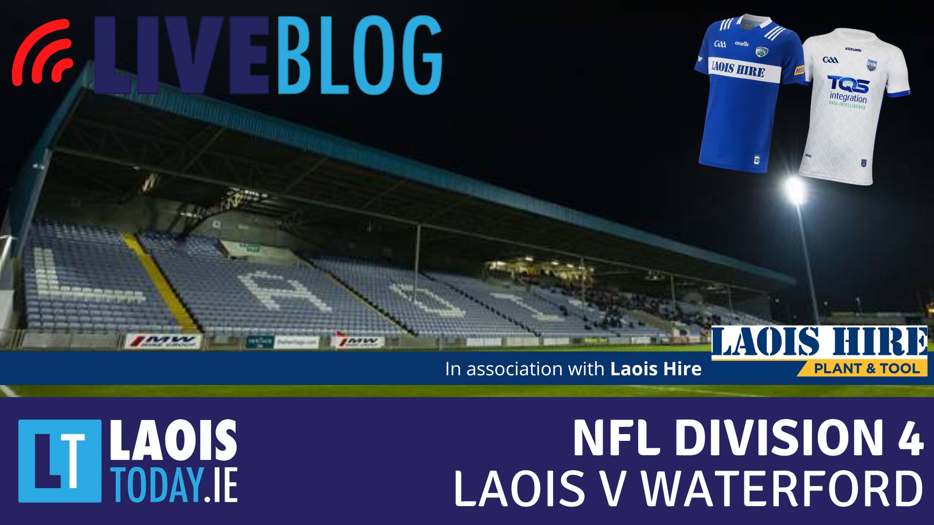 LIVE BLOG Laois footballers take on Waterford in latest National League Division 4 action