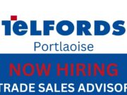 Telfords portlaoise hiring trade sales advisor