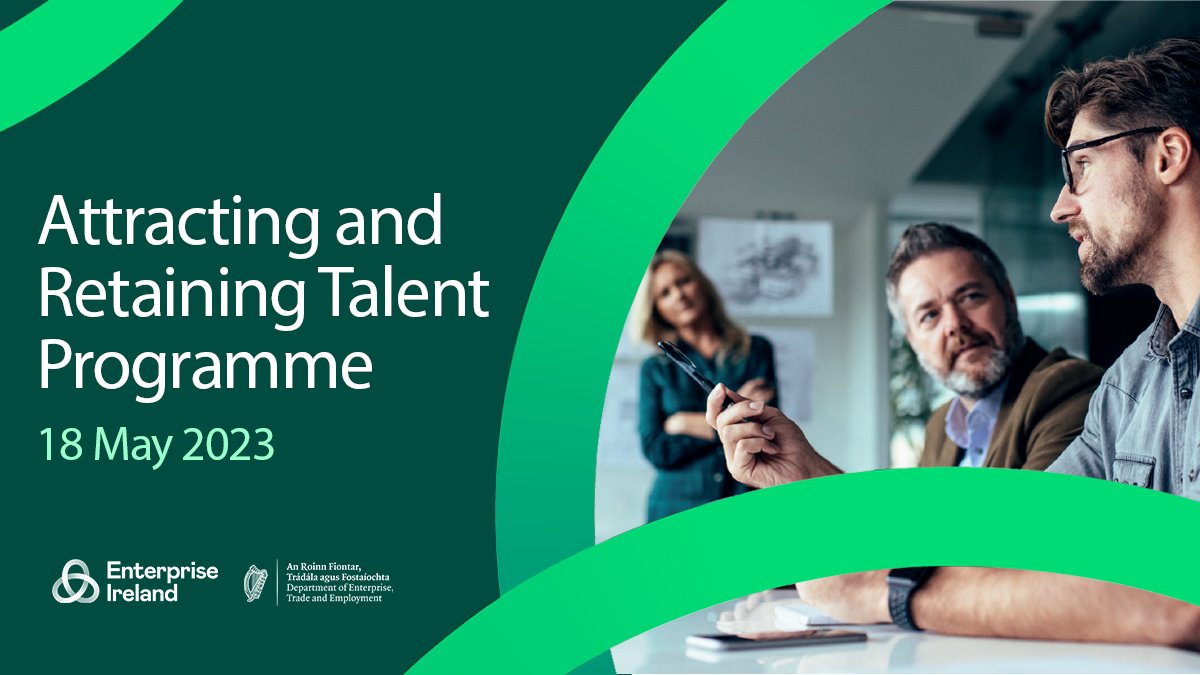 Enterprise Ireland attracting and retaining talent programme