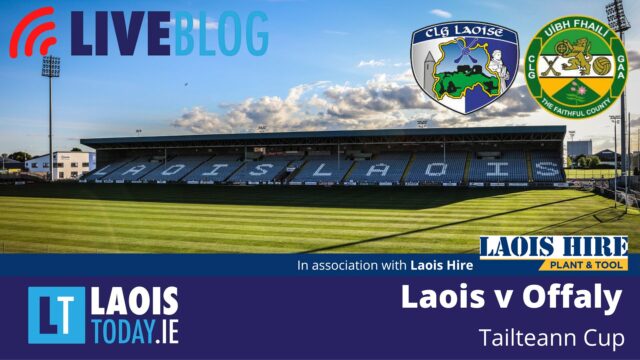 The Laois Today live blog of the Tailteann Cup action between Laois and Offaly