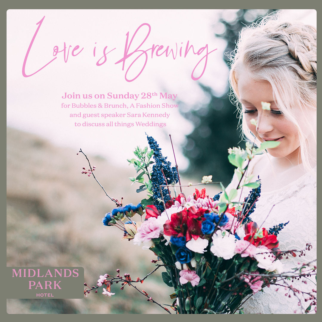Love is brewing wedding event at midlands park hotel.