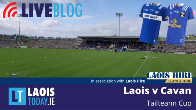 The Laois Today live blog of Laois v Cavan in the Tailteann Cup