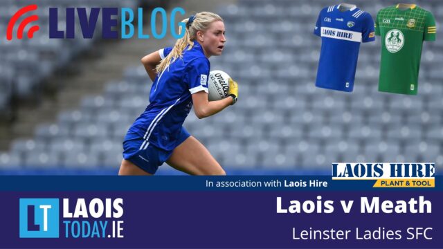 The Laois Today live blog of Laois v Meath in the Leinster ladies senior football championship