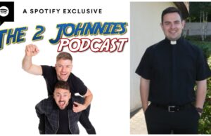 The 2 Johnnies Podcast Fr David Vard